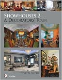 Showhouses 2 A Decorators' Tour