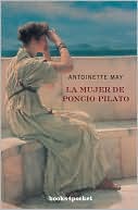La Mujer de Poncio Pilato (Books4pocket Narrativa Series)