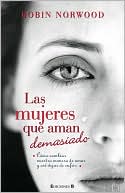 Mujeres que aman demasiado