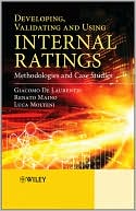 Developing, Validating and Using Internal Ratings: Methodologies and Case Studies