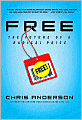 Free: The Future of a Radical Price