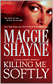 Killing Me Softly (Secrets of Shadow Falls Series #1)