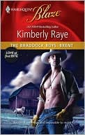 The Braddock Boys: Brent (Harlequin Blaze Series #551)