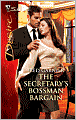 The Secretary's Bossman Bargain (Silhouette Desire #2028)