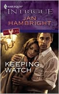 Keeping Watch (Harlequin Intrigue #1219)