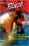 As Hot As It Gets (Harlequin Blaze #167)