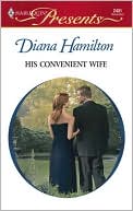 His Convenient Wife (Harlequin Presents #2431)