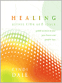 Healing Across Time and Space: Guided Journeys to Your Past, Future, and Parallel Lives