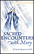 Sacred Encounters with Mary