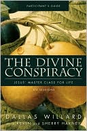 The Divine Conspiracy Participant's Guide: Jesus' Master Class for Life