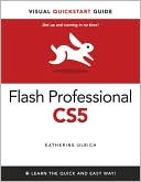 Flash Professional CS5 for Windows and Macintosh: Visual QuickStart Guide
