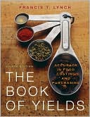 The Book of Yields: Accuracy in Food Costing and Purchasing