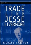 Trade Like Jesse Livermore
