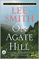 On Agate Hill: A Novel