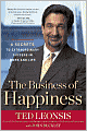 The Business of Happiness: 6 Secrets to Extraordinary Success in Life and Work