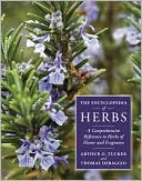 download The Encyclopedia of Herbs : A Comprehensive Reference to Herbs of Flavor and Fragrance book