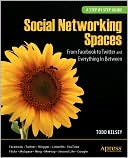 Social Networking Spaces by Todd Kelsey: Book Cover