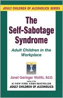 The Self-Sabotage Syndrome: Adult Children in the WorkPlace