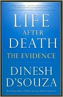 Life After Death by Dinesh D'Souza: Book Cover