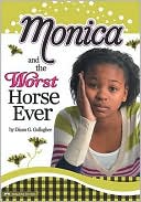 Monica and the Worst Horse Ever