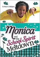 Monica and the School Spirit Meltdown