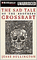 The Sad Tale of the Brothers Grossbart