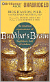 Buddha's Brain: The Practical Neuroscience of Happiness, Love and Wisdom
