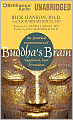 Buddha's Brain: The Practical Neuroscience of Happiness, Love and Wisdom