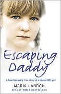Escaping Daddy by Maria Landon: Book Cover
