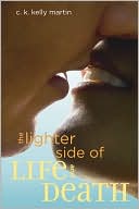 The Lighter Side of Life and Death