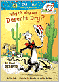 Why Oh Why Are Deserts Dry?: All About Deserts