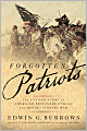 Forgotten Patriots: The Untold Story of American Prisoners During the Revolutionary War