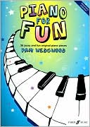 Piano for Fun: 36 Jazzy and Fun Original Piano Pieces