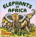 Elephants of Africa