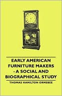 download Early American Furniture Makers - A Social And Biographical Study book