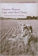 Country Women Cope With Hard Times