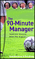 The 90-Minute Manager