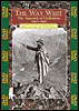 The Way West: The Approach of Civilization, 1865-1869