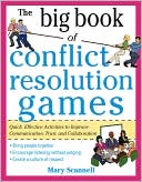 Conflict Resolution Games: Quick, Effective Activities to Improve Communication, Trust and Empathy