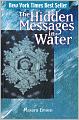 The Hidden Messages in Water