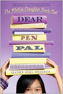 Dear Pen Pal (The Mother-Daughter Book Club Series #3)