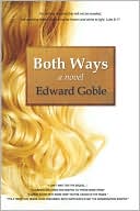 Both Ways by Edward Goble: Book Cover