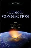 download Cosmic Connection : How Astronomical Events Impact Life on Earth book