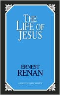 Life of Jesus, The (Great Minds Series)