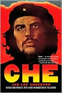 Che Guevara: A Revolutionary Life