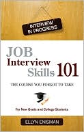 Job Interview Skills 101: The Course You Forgot to Take