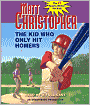 The Kid Who Only Hit Homers