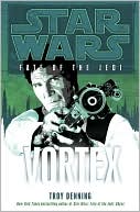 Star Wars Fate of the Jedi #6: Vortex