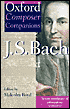 Oxford Composer Companions: J.S. Bach