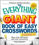 The Everything Giant Book of Easy Crosswords: More than 300 quick and easy crosswords